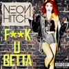 Fuck U Betta - Single