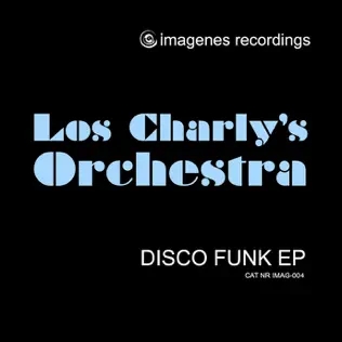 lataa albumi Los Charly's Orchestra - Disco Funk EP