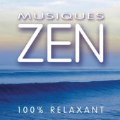 Musiques Zen - 100% relaxant - Multi-interprètes