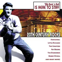 20th Century Rocks: 50's Rock 'n Roll - Is Here to Stay (Re-recorded Version) by Various Artists album reviews, ratings, credits