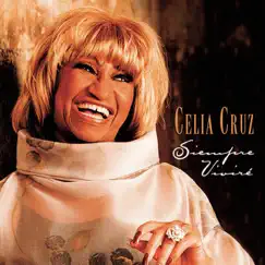 Siempre Viviré by Celia Cruz album reviews, ratings, credits