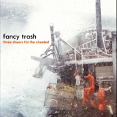 Fancy Trash - Lost In the Evening