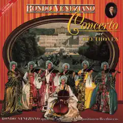 Concerto per Beethoven by Rondò Veneziano album reviews, ratings, credits