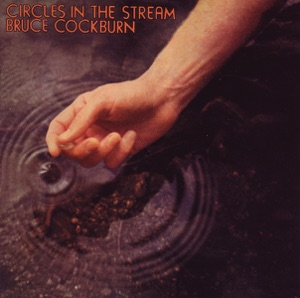 Circles In the Stream (Deluxe Edition)