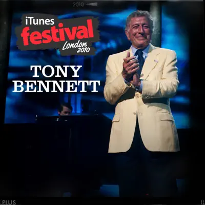 iTunes Festival: London 2010 - EP - Tony Bennett