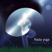 Science of Peace III: Nada Yoga - José Manuel Vázquez