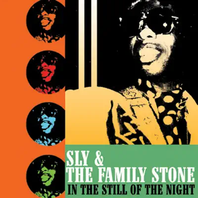 In the Still of the Night - Sly & The Family Stone