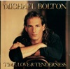 Michael Bolton - Missing You Now