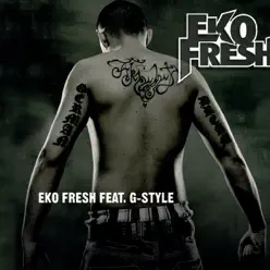 Ek is Back (feat. G-Style) - Single - Eko Fresh