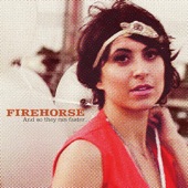 Firehorse - Our Hearts