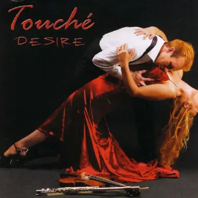 Desire - Touché