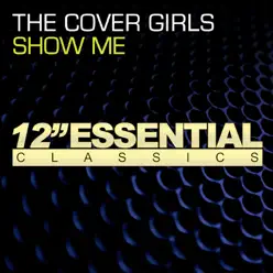 Show Me - Single - The Cover Girls Show Me - Single - The Cover Girls