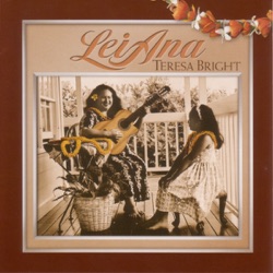 Teresa Bright - Mahina O Hoku