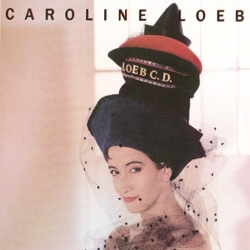 Caroline Loeb - C'est la ouate (extended version)