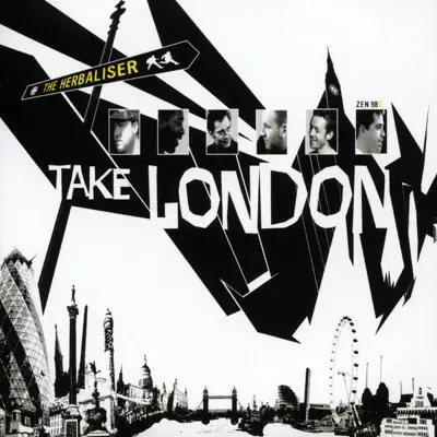 Take London - The Herbaliser Take London - The Herbaliser