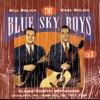 The Blue Sky Boys - I Need the Prayers
