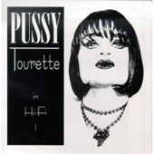 Pussy Tourette - Free Pussy