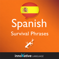 Innovative Language Learning - Learn Spanish - Survival Phrases Spanish, Volume 2: Lessons 31-60: Absolute Beginner Spanish #3 (Unabridged) artwork
