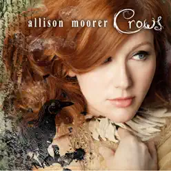 Crows (Deluxe Version) - Allison Moorer