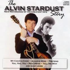The Alvin Stardust Story - Alvin Stardust