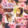 Pink Rose, 2005