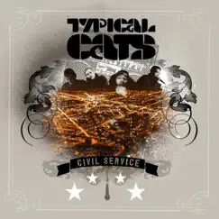 Civil Service by Typical Cats album reviews, ratings, credits