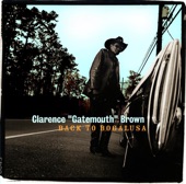 Clarence "Gatemouth" Brown - Dixie Chicken