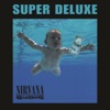 Nevermind (Super Deluxe)