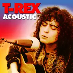 Acoustic - T. Rex