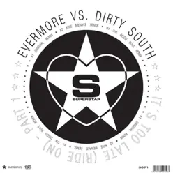 It´s Too Late (Ride On) - EP - Dirty South