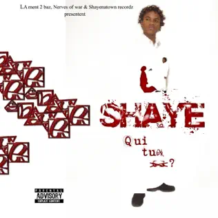 Album herunterladen Shaye - Qui tuer