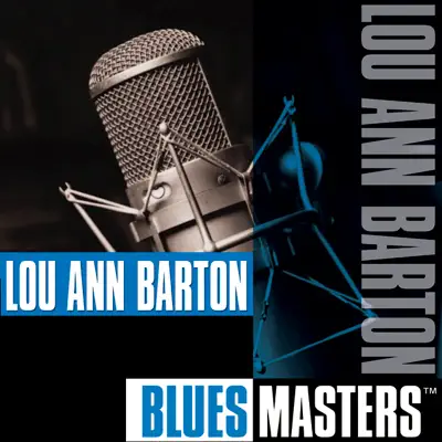 Blues Masters: Lou Ann Barton - Lou Ann Barton Blues Masters: Lou Ann Barton - Lou Ann Barton
