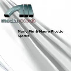 Spectra by Mario Più & Mauro Picotto album reviews, ratings, credits