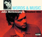 Words & Music: John Mellencamp's Greatest Hits, 2004