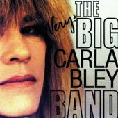 The Very Big Carla Bley Band - Lo Ultimo