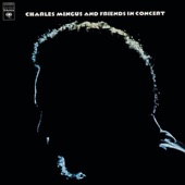 Charles Mingus and Friends In Concert (Live) artwork