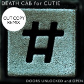 Doors Unlocked And Open - Cut Copy Remix