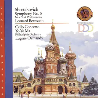 Shostakovich: Symphony No. 5, Cello Concerto by Eugene Ormandy, Leonard Bernstein, New York Philharmonic, The Philadelphia Orchestra & Yo-Yo Ma album reviews, ratings, credits