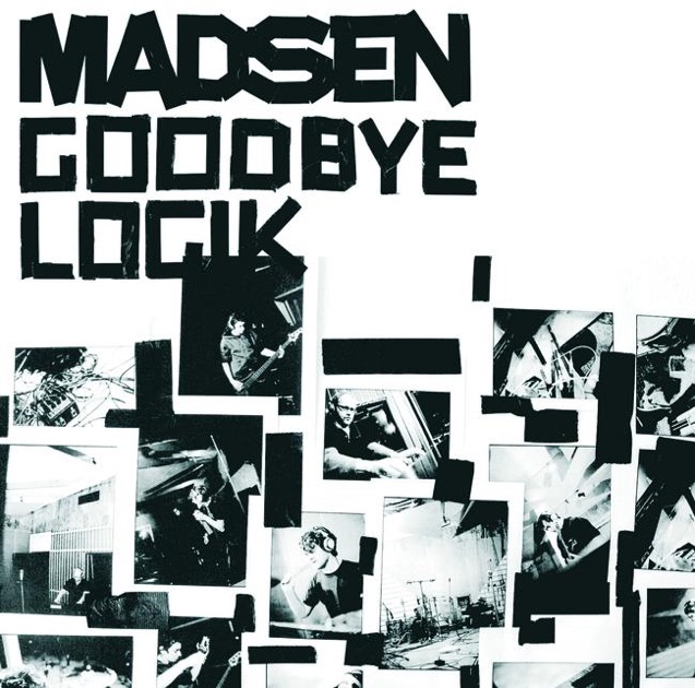 Madsen - Goodbye Logik Madsen - Goodbye Logik