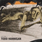 Todd Hannigan - Thicker