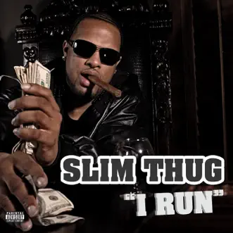 I Run by Slim Thug song reviws