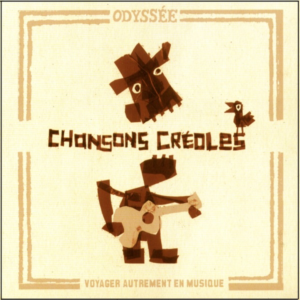 Odyssée First Série: Chansons Créoles - Dewey Segura