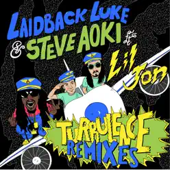 Turbulence (feat. Lil Jon) [Remixes] - Laidback Luke