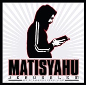 Matisyahu - Jerusalem (Out Of Darkness Comes Light)