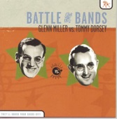 Battle of the Bands: Glenn Miller vs. Tommy Dorsey artwork