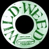 Wild-weed, 2000