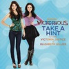 Take a Hint (feat. Victoria Justice & Elizabeth Gillies) - Single