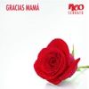 Gracias Mamá - Single