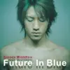 Future In Blue album lyrics, reviews, download
