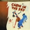 Cabin in the Sky (Original 1943 Motion Picture Soundtrack)